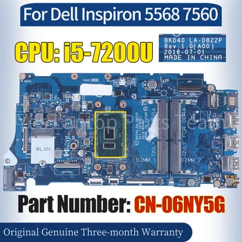 BKD40 LA-D822P Pre Dell Inspiron 5568 7560 Notebook Doske CN-06NY5G SR2ZU i5-GB 7200 100％ Testovaný Notebook Doska