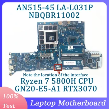 GH53Z LA-L031P NBQBR11002 Pre Acer AN515-45 AN517-41 Notebook Doska S Ryzen 7 5800H CPU GN20-E5-A1 RTX3070 100% Testované OK