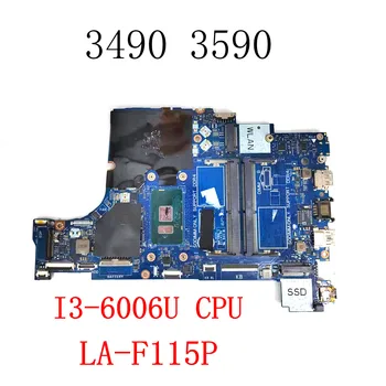Pre DELL Inspiron 3490 3590 Notebook Doska s I3-6006U CPU DDR4 CN-0K6KNT 0K6KNT LA-F115P notebook Doske Celý Test